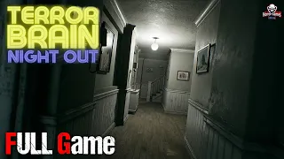 Terror Brain Night Out | New indie Horror Game | 1080p / 60fps | Gameplay Walkthrough No Commentary