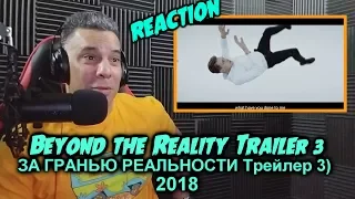 Beyond the Reality Trailer REACTION (BEST RUSSIAN MOVIE)