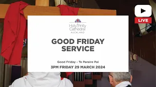 Good Friday Service - Friday 29 March 2024