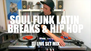 Soul, Funky, Latin, Brazilian & Hip-Hop I DJ SET LIVE MIX