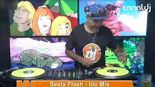 DJ Ido Mix - Flash House - Programa Sexta Flash - 20.11.2020