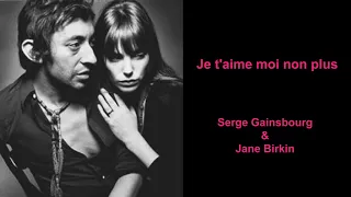 Serge Gainsbourg&Jane Birkin /Je t'aime moi non plus（セルジュゲンスブール＆ジェーンバーキン ジュ・テーム・モワ・ノン・プリュ）歌詞付 Lyrics