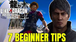 7 BEGINNER TIPS | Like A Dragon: Infinite Wealth