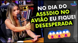 NO DIA DO ASS3DIO NO AVIÃO EU FIQUEI DESESPERADA | @anninha  - Cortes do Bora Podcast