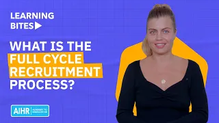 What is the Full Cycle Recruitment Process? [2023]