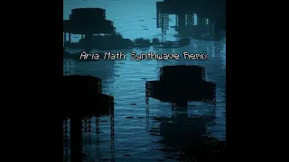 Aria Math Synthwave Remix
