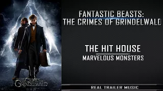 Fantastic Beasts: The Crimes of Grindelwald Trailer Music | The Hit House - Marvelous Monsters