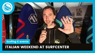 Aurelio Verdi and Andrea Cucchi present the NEW 2022 gear at Surfcenter! | Italian Weekend