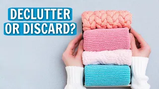 Is It Better to Declutter or Discard?