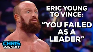 Eric Young told Vince McMahon "You failed as a leader" before he left WWE