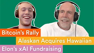 Bitcoin’s Rally, Elon’s xAI Fundraising, and Alaska Airlines Acquires Hawaiian | Prof G Markets