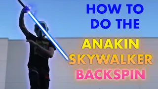 How to do the Anakin Skywalker Backspin LIGHTSABER TUTORIAL
