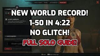 NEW World Record! 1-50 in 4 Hours 22 Minutes! Solo GUIDE!