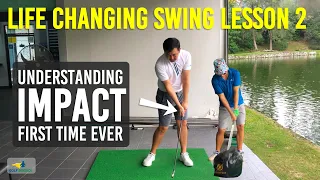 Understanding CORRECT Impact - Lightbulb Moment for 'Obvious Concept' SWING LESSON 2