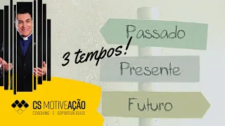 Série "MotiveAção" #05 - Três tempos numa só história! - Pe. Chrystian Shankar