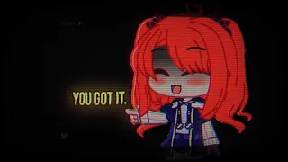 You got it | meme