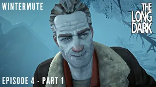 The Long Dark: Wintermute - Episode 4 | Part 1 - The Prison