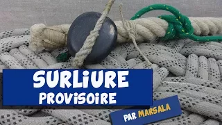 Surliure : Surliure Provisoire