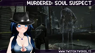 Murdered: Soul Suspect ● Первое прохождение ● Запись стрима