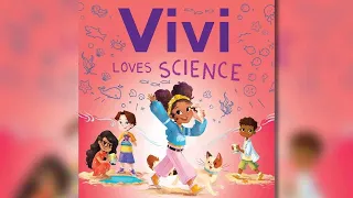 Vivi Loves Science | Read Aloud for Kids