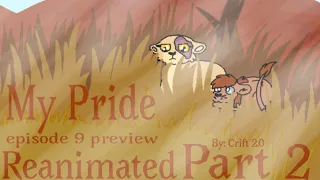 My Pride episode 9 preview || With Audio and Watermark || by: Crift 2.0 || Part 2