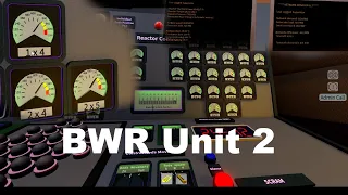 Realistic Boiling Water Reactor Simulation Unit 2 Startup and points WITHOUT Guide - Roblox