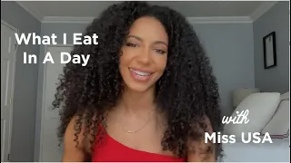 WHAT MISS USA EATS IN A DAY!