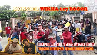 MONSTER WIKHA 627 BOGOR FEAT JIBON ARKOCOY #1