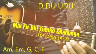 Mai Phir Bhi Tumko Chahunga | Half Girlfriend | Guitar Tutorial/Lesson For Beginners | Acoustic Nitz