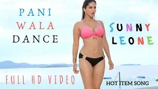Paani Wala Dance - Sunny Leone Hot Song | Copyright By Zee Music Company