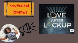 Love During Lockup Season 5 Ep 26 & 27 Review