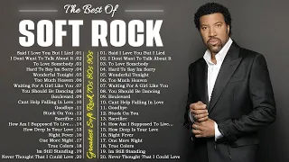 Lionel Richie, Eric Clapton, Michael Bolton, Air Supply || Best Soft Rock Songs EVER
