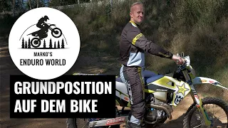 Grundposition auf dem Motorrad | #5 | Marko's Enduro World