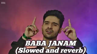 Baba Janam || Ali shanawar || Slowed and reverb ||ARLWRITES