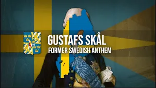 Gustafs skål - Former Swedish Anthem (1772–1792)