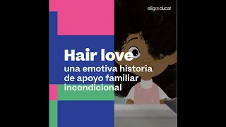 Hair Love: un corto muy inspirador