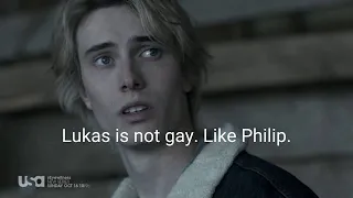 Lukas is not gay. Like Philip. I Eyewitness