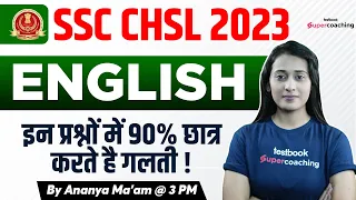 SSC CHSL 2023 | SSC CHSL English Classes 2023 | SSC CHSL Important English Questions By Ananya Ma'am
