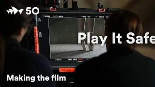 Play It Safe | Behind the Scenes | Making the film