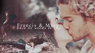 ● Mary & Francis || Words