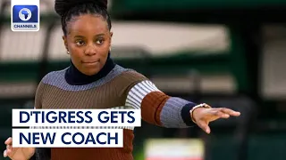 NBBF Appoints Rena Wakama As New D'Tigress Coach + More | Sports Tonight