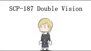 Oversimplified SCP Chapter 27 - "SCP-187 Double Vision"