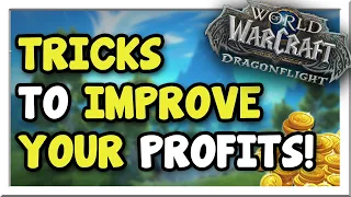 Improve your Daily Profits & Gold with these Simple Tips! | Dragonflight | WoW Gold Making Guide