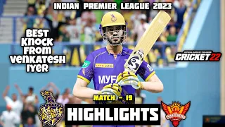 KOLKATA KNIGHT RIDERS vs SUNRISERS HYDERABAD - Match -19 Highlights | IPL 2023 | Cricket22 Gameplay