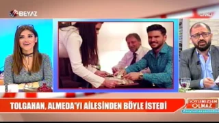 Tolgahan Sayışman, Almeda'yı ailesinden böyle istedi