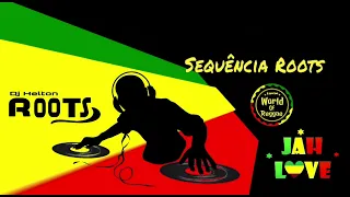 Sequência Roots - The Best Of Reggae _ Great Hits Reggae