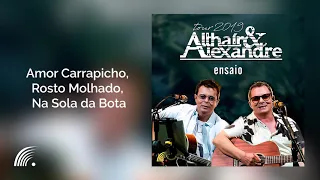 Althair & Alexandre - Amor Carrapicho / Rosto Molhado / Na Sola Da Bota - Ensaio Turnê 2019