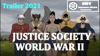 JUSTICE SOCIETY WORLD WAR II Trailer 2021, Matt Bomer, Stana Katic, Matthew Mercer, Fantasy