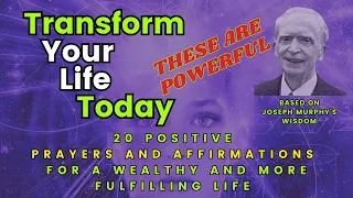 Captivating Audio! Unlock Your Full Potential with Joseph Murphy: 20 New Prayers and Affirmations.