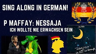 Sing along in German Folge 2 - Peter Maffay : Ich wollte nie erwachsen sein - Nessaja